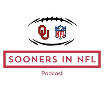 The Sooners In The NFL Podcast
