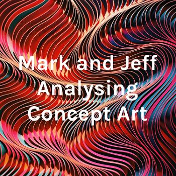 Mark and Jeff Analysing Concept Art