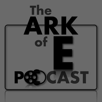 The ARK of E Podcast