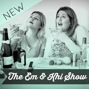 The Em & Khi Show