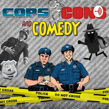 Cops, Cons & Comedy