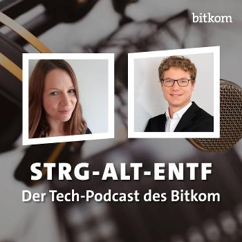 Strg-Alt-Entf - Der Tech-Podcast des Bitkom