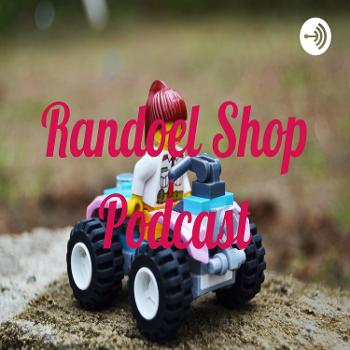 Randoel Shop Podcast