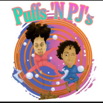 Puff’s ‘N PJ’s