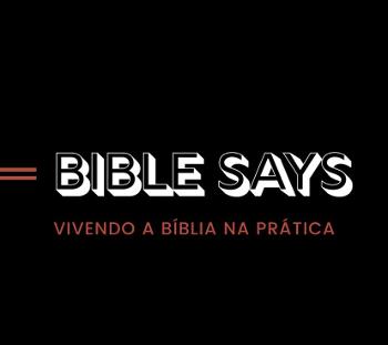 Bible Says