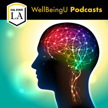 WellBeingU Podcasts