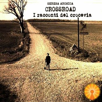 Crossroad - I racconti del crocevia