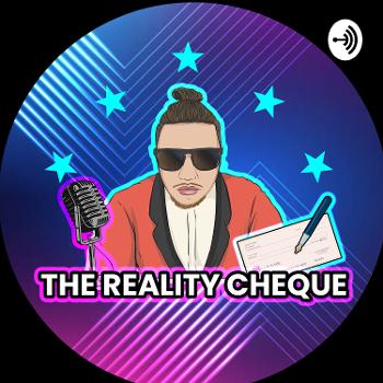 The Reality Cheque Podcast