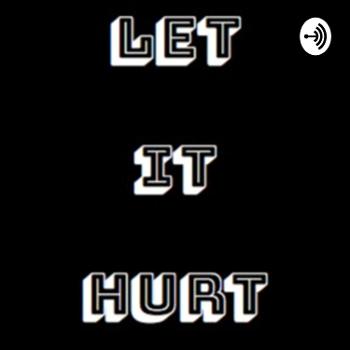 Let It Hurt