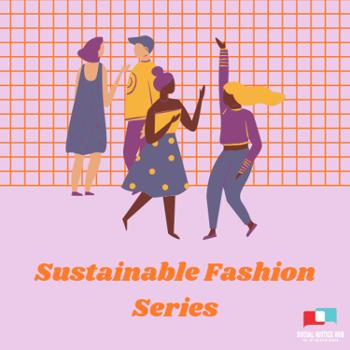 Social Justice Hub: Sustainable Shopping Series