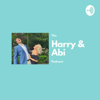 The Harry and Abi Podcast