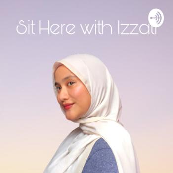 Sit here with Izzati