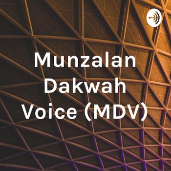 Munzalan Dakwah Voice (MDV)