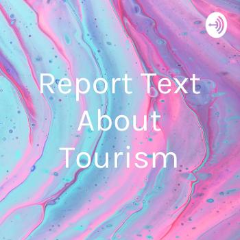 Report Text About Tourism