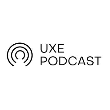 UXE Podcast