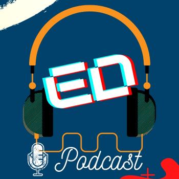 ¡ED Podcast!