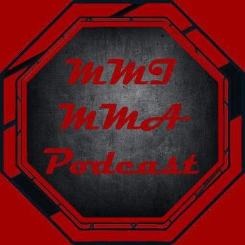 MMI MMA Podcast