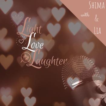 Light Love Laughter with Shima