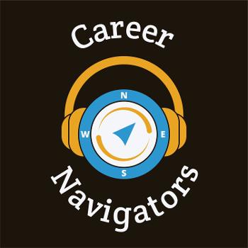 Career Navigators Podcast