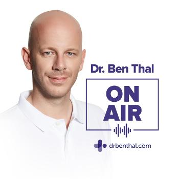 Dr. Ben Thal ON AIR