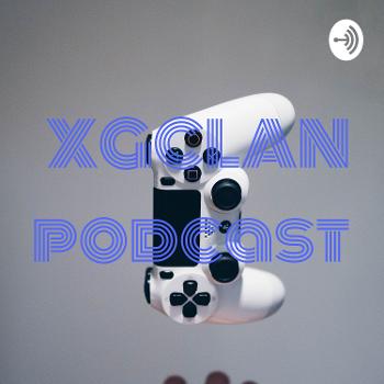 XGCLAN podcast