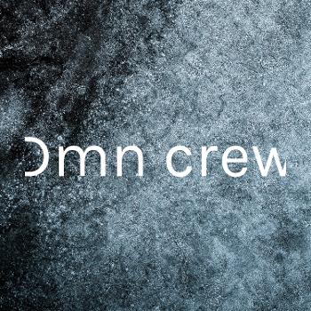 Dmn crew