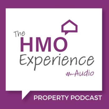 The HMO Experience Property Podcast