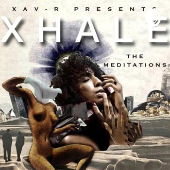 XHALE: The Meditations