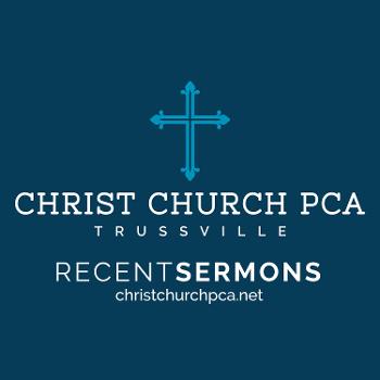 Christ Church PCA Recent Sermons