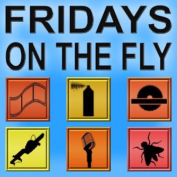 Fridays on the Fly