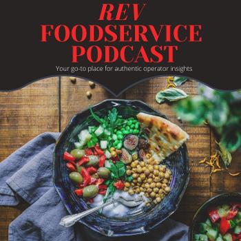 REV Foodservice Podcast