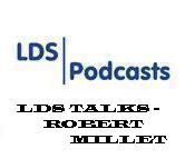 LDS Talks - Robert L. Millet