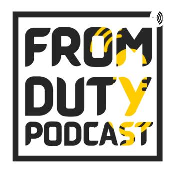 From Duty Podcast