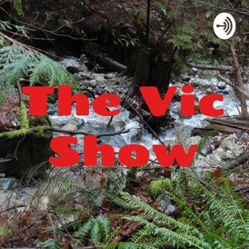 The Vic Show