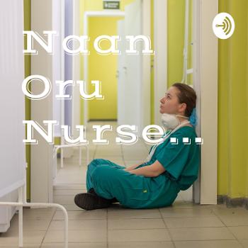 Naan Oru Nurse...