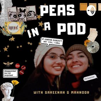 Peas in a Pod with Sakeenah & Mahnoor