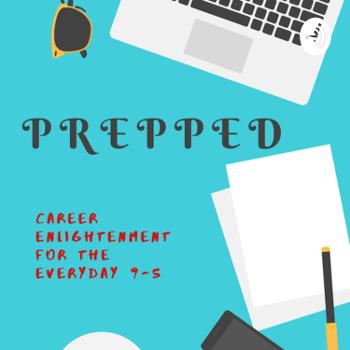 Prepped! Career Advice Podcast