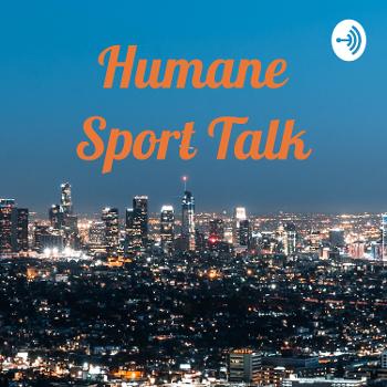Humane Sport Talk