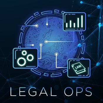 The Legal Ops Podcast