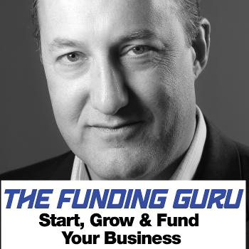Start, Grow and Fund Your Business