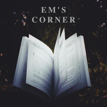 Em's Corner