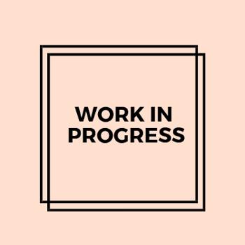 Work in Progress Podcast