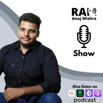 Ram Anuj Mishra Show
