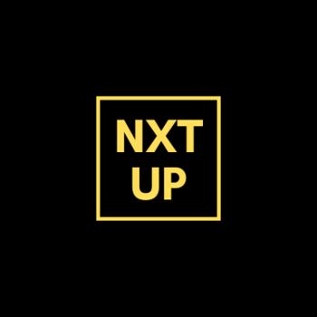 The NXT UP Podcast