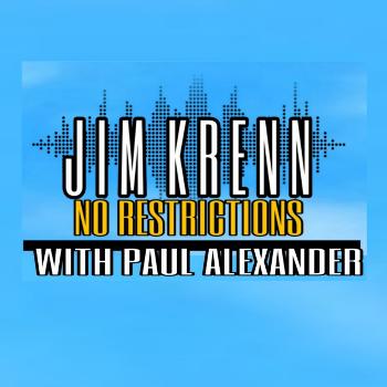 Jim Krenn No Restrictions W/ Paul Alexander