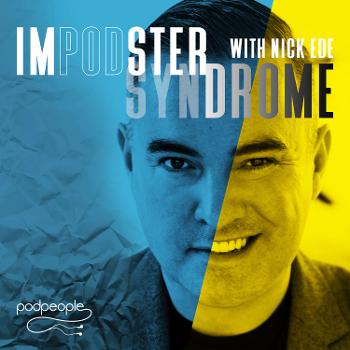 ImPODster Syndrome with Nick Ede