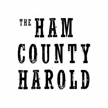The Ham County Harold