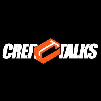 Crep Talks