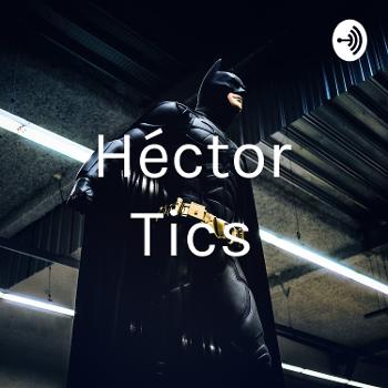 Héctor Tics