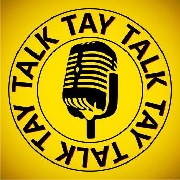 TAY Talk
